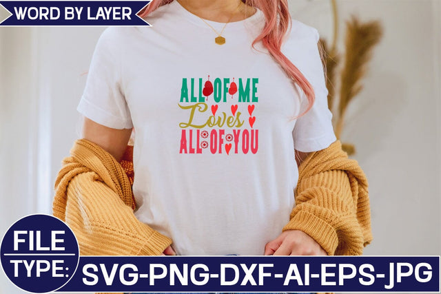 All of Me Loves All of You SVG Cut File SVG Studio Innate 