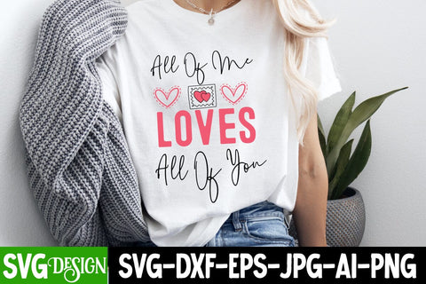 All of me Loves All of You SVG Design, Happy Valentine's Day SVG ,Valentine SVG ,Valentine's Day Sublimation PNG,Valentine's Day Round Sign SVG, Love SVG Design SVG BlackCatsMedia 