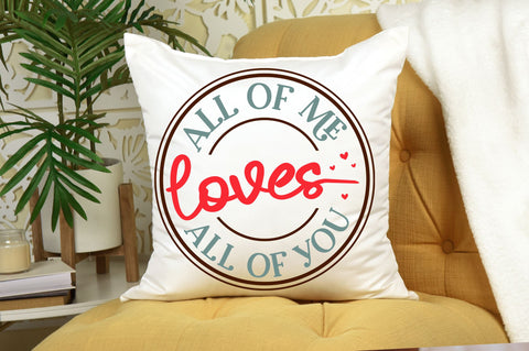 All of me loves all of you svg Design SVG Regulrcrative 
