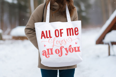 All of me loves all of you SVG design SVG Regulrcrative 