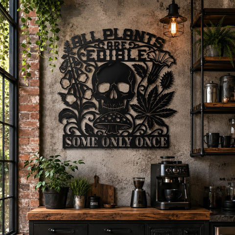 All Plants Are Edible Some Only Once Laser SVG | Funny Skull Laser Cut File | Sarcastic Gardening Sign DXF | CNC Plasma Cut Metal Wall Art SVG HappyDesignStudio 