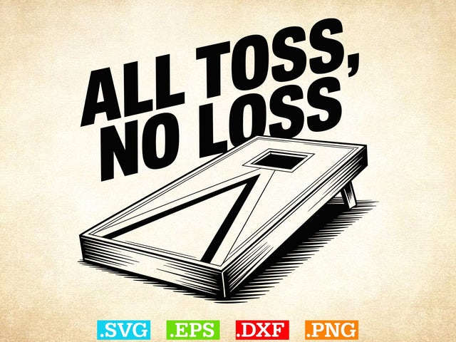 All Toss, No Loss SVG, Funny Cornhole Shirt Svg, Cornhole Clipart, Cornhole Game Shirt SVG Creativeart88 