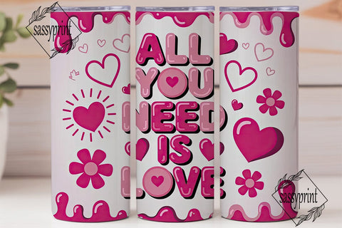 All You Need Is Love 20oz Tumbler Wrap Sublimation sassyprint 