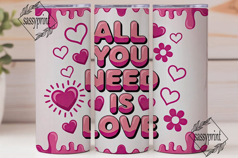All You Need Is Love 20oz Tumbler Wrap Sublimation sassyprint 