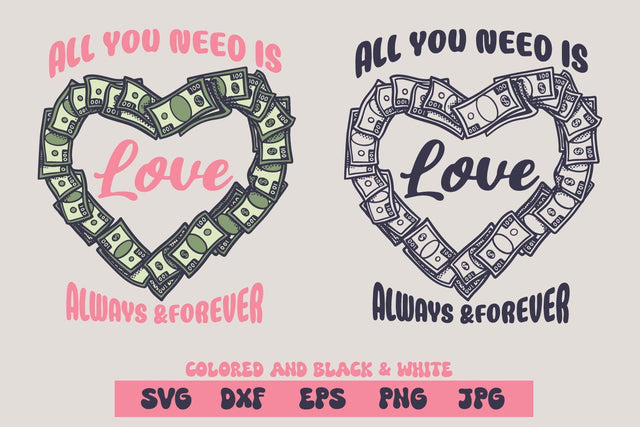 all you need is love always & forever, svg and sublimation SVG dadan_pm 