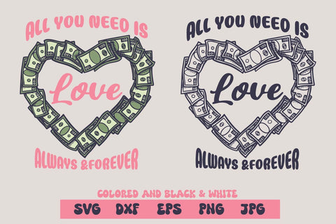 all you need is love always & forever, svg and sublimation SVG dadan_pm 