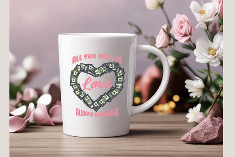 all you need is love always & forever, svg and sublimation SVG dadan_pm 