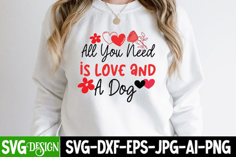 All you Need is love And a Dog SVG Design, All you Need is love And a Dog SVG Design, Valentine's Day SVG Cut File,Happy Valentine's Day SVG ,Valentine SVG Bundle, Love SVG Bundle SVG BlackCatsMedia 