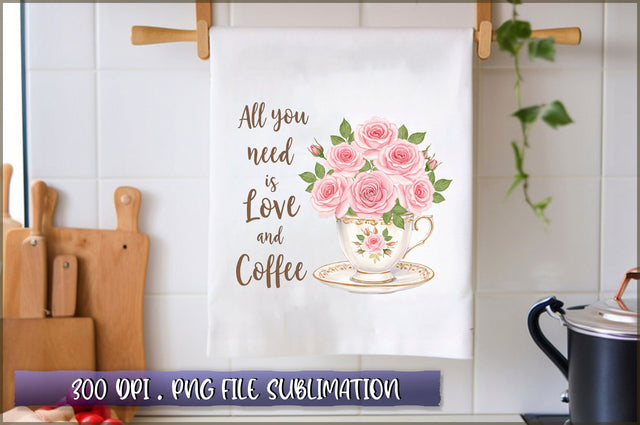 All you need is love and coffee Sublimation Sublimation Shetara Begum 