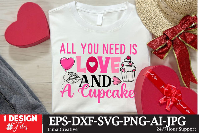 All You Need Is Love And Cupcake SVG Cut File SVG Insomnia Std 