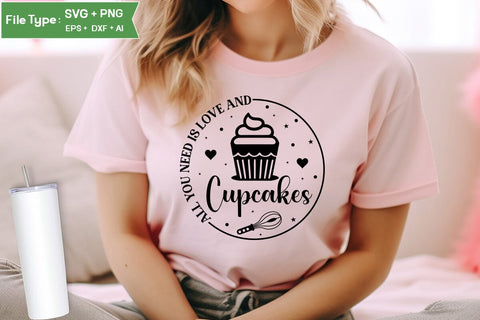 All You Need Is Love And Cupcakes SVG Design, Funny Kitchen SVG Design, Valentine Kitchen SVG Design, SVGs,Quotes and Sayings,Food & Drink,On Sale, Print & Cut SVG DesignPlante 503 