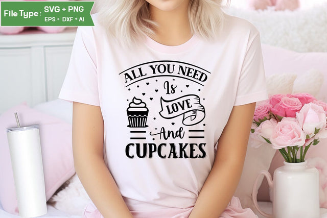All You Need Is Love And Cupcakes SVG Design, Funny Kitchen SVG Design, Valentine Kitchen SVG Design, SVGs,Quotes and Sayings,Food & Drink,On Sale, Print & Cut SVG DesignPlante 503 