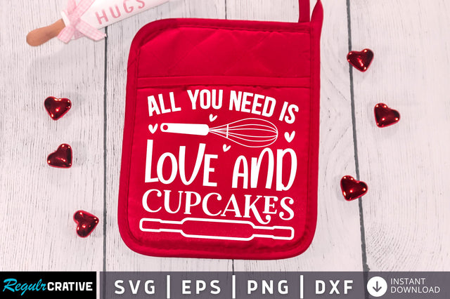 All you need is love and cupcakes Svg Design SVG Regulrcrative 