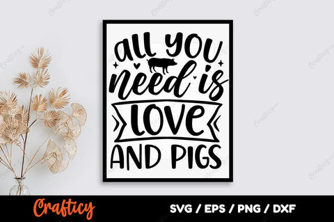All you need is love and pigs SVG Design SVG Designangry 