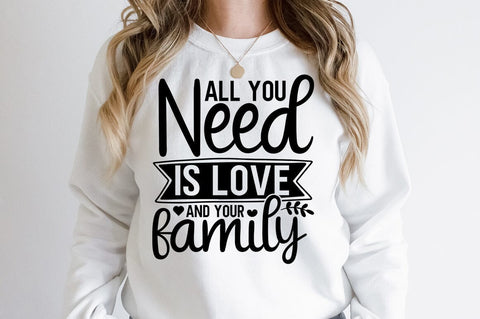 All you need is love and your family SVG Design SVG Designangry 