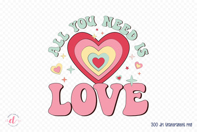 All You Need is Love | Retro Valentine Sublimation Sublimation CraftLabSVG 