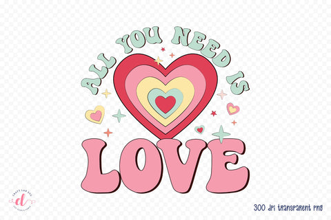 All You Need is Love | Retro Valentine Sublimation Sublimation CraftLabSVG 