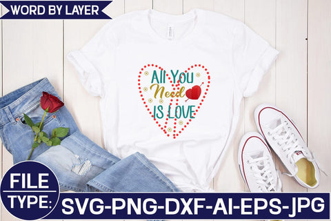 All You Need is Love SVG Cut File SVG Studio Innate 