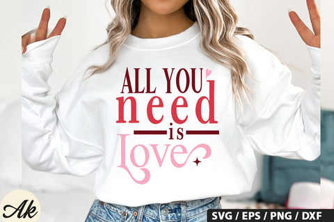 All you need is love SVG Design SVG akazaddesign 