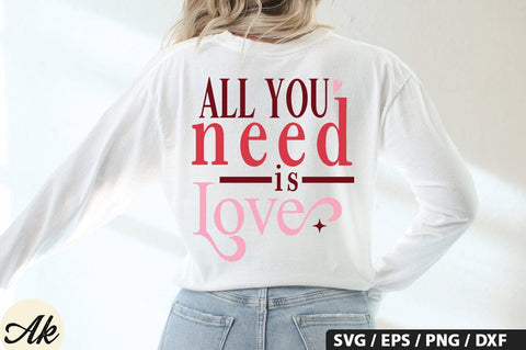 All you need is love SVG Design SVG akazaddesign 