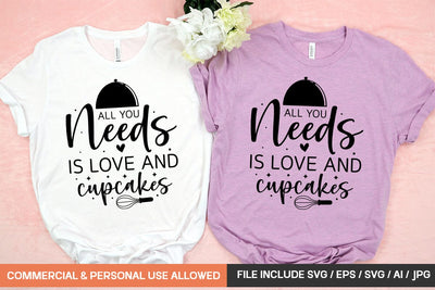 All You Needs Is Love And Cupcakes Svg Design SVG designmaster24 