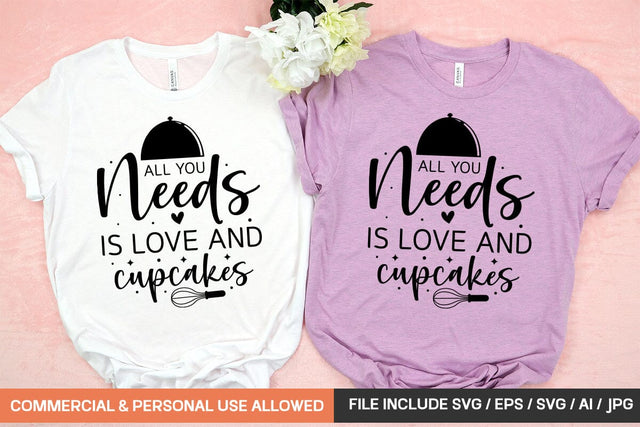 All You Needs Is Love And Cupcakes Svg Design SVG designmaster24 