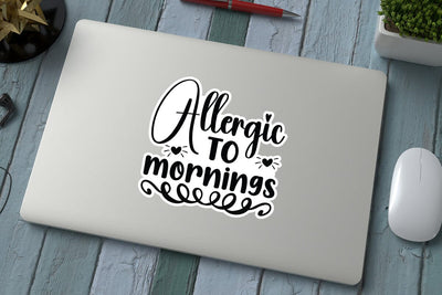 allergic to mornings SVG Angelina750 