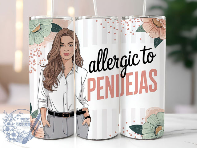 Allergic To Pendejas Funny Latina Tumbler, Sarcastic Spanish Cup, Latina Humor Drinkware, 20Oz Sublimation Wrap, Bold Latina Gift, Funny Spanish Quote Mug, Chingona Attitude Design Sublimation ToriDesigns 