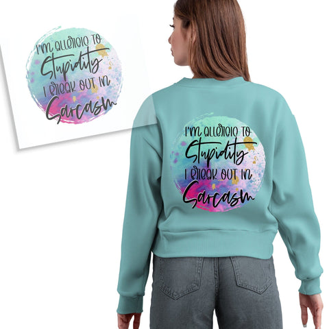 Allergic to Stupid Iron on Transfer Physical So Fontsy T-Shirt Iron-On Transfer Shop