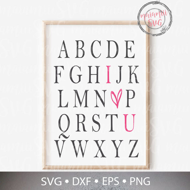 Alphabet I Love You Svg, ABC Svg, Nursery Alphabet Print, Love Alphabet Svg, Alphabet Heart Svg, Valentine Alphabet SVG MaiamiiiSVG 