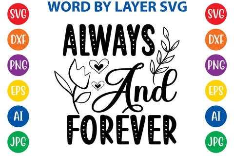 Always And Forever SVG DESIGN SVG Rafiqul20606 