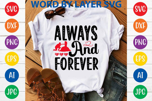 Always And Forever SVG DESIGN SVG Rafiqul20606 