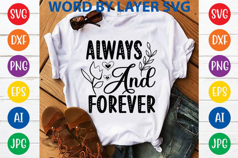 Always And Forever SVG DESIGN SVG Rafiqul20606 