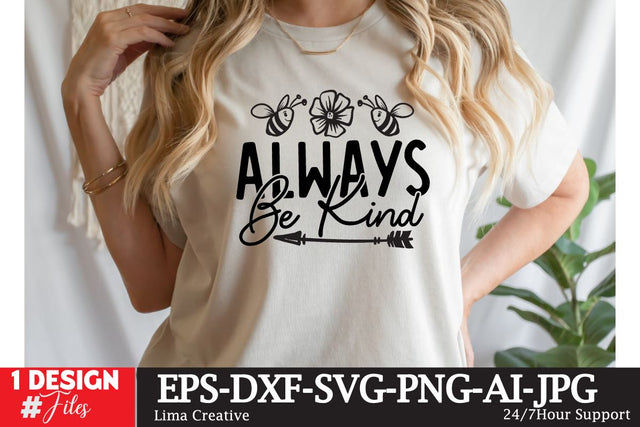 Always Be Kind SVG CUt File SVG Insomnia Std 