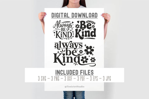 Always Be Kind Svg, Inspirational Svg Png Dxf SVG TonisArtStudio 