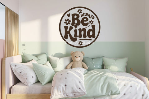 Always Be Kind SVG, Kindness Laser Cut File for Cricut SVG TonisArtStudio 