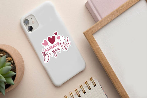 Always Be you tiful Png Sticker Design SVG Designangry 
