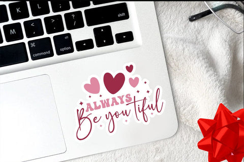 Always Be you tiful Png Sticker Design SVG Designangry 