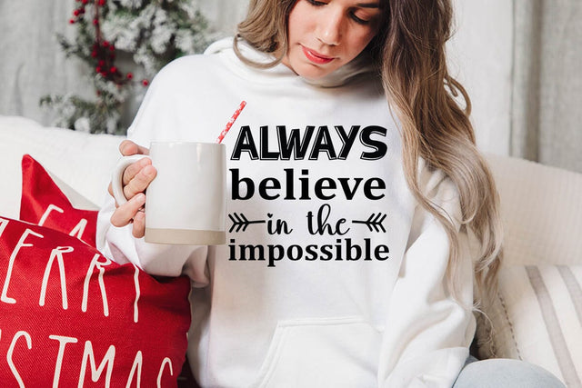 Always believe in the impossible SVG Angelina750 