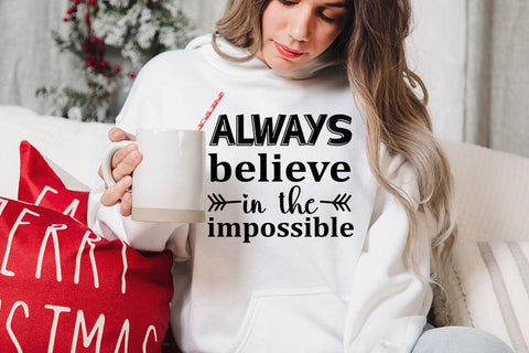 Always believe in the impossible SVG Angelina750 
