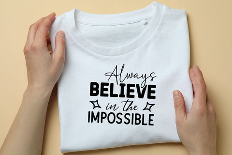Always Believe in the Impossible SVG Angelina750 