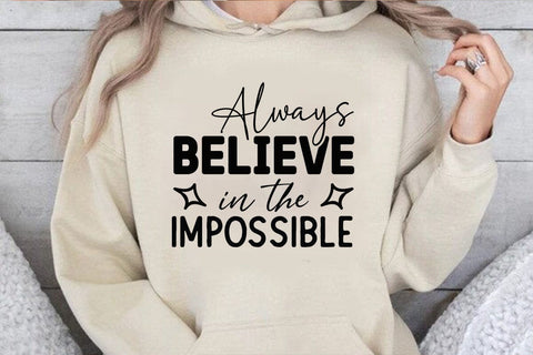 Always Believe in the Impossible SVG Angelina750 