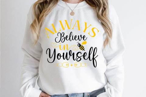 Always believe in Yourself SVG Design SVG Designangry 