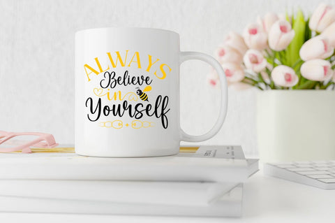 Always believe in Yourself SVG Design SVG Designangry 