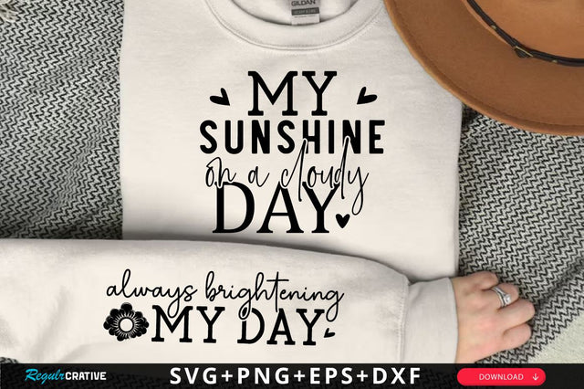 Always Brightening My Day Sleeve SVG Design, Inspirational sleeve SVG, Motivational Sleeve SVG Design, Positive Sleeve SVG SVG Regulrcrative 