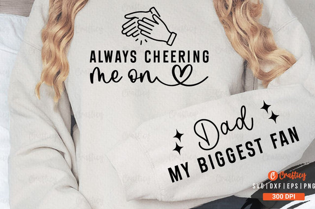 Always cheering me on Sleeve SVG Design SVG Designangry 