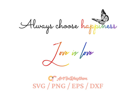 Always Choose Happiness Svg, Gay Pride Svg, LGBTQ Svg, Pride Month Svg SVG Artinrhythm shop 