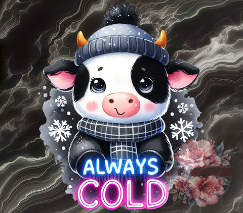Always Cold Cow, Cute Cow Graphic, Funny Sarcastic Design, PNG Download, Digital Sublimation, Cow Lovers Gift, Humorous Farm Art, Adorable Animal Design Sublimation Li Zamperini 