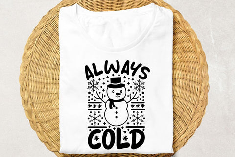 Always Cold| Winter Vibes SVG Cutting Files. SVG CosmosFineArt 