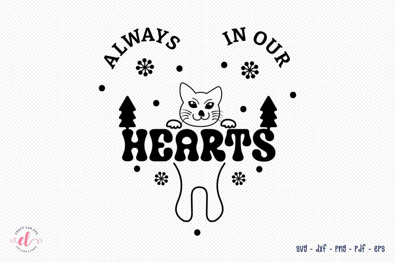 Always in Our Hearts, Christmas Cat SVG SVG CraftLabSVG 